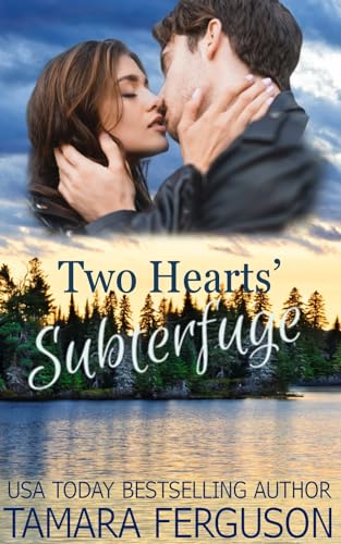 TWO HEARTS' SUBTERFUGE (Two Hearts Wounded Warrior Romance Book 32)