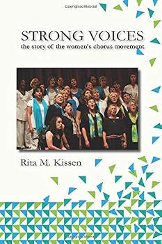 Paperback Strong Voices: The Story of the Women's Chorus Movement Book