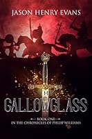 The Gallowglass: Book One in the Chronicles of Philip Williams 1073050459 Book Cover