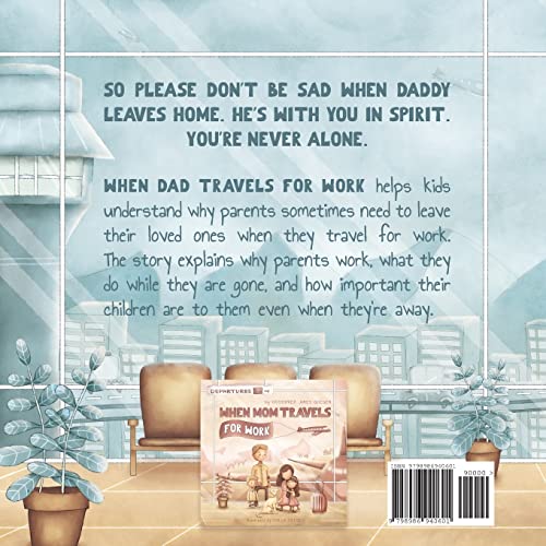 When Dad Travels for Work