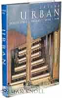 Joseph Urban: A Biography - Carter, Randolph, Cole, Robert
