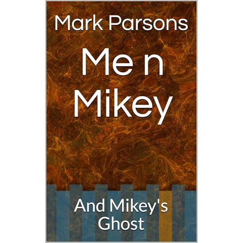 Me n Mikey by Mark Parsons episode artwork