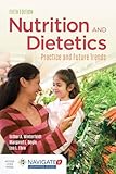 Nutrition & Dietetics: Practice and Future Trends