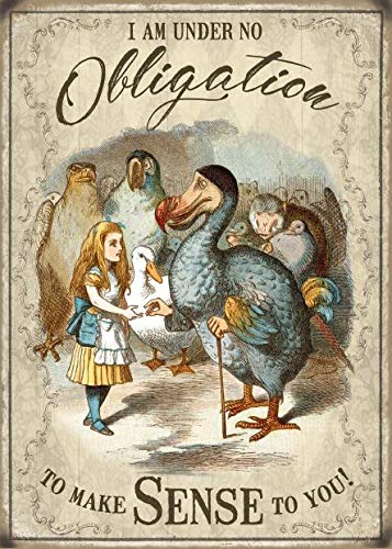 og I Am Under No Obligation. Alice In Wonderland Fridge Magnet 90mm x 70mmm
