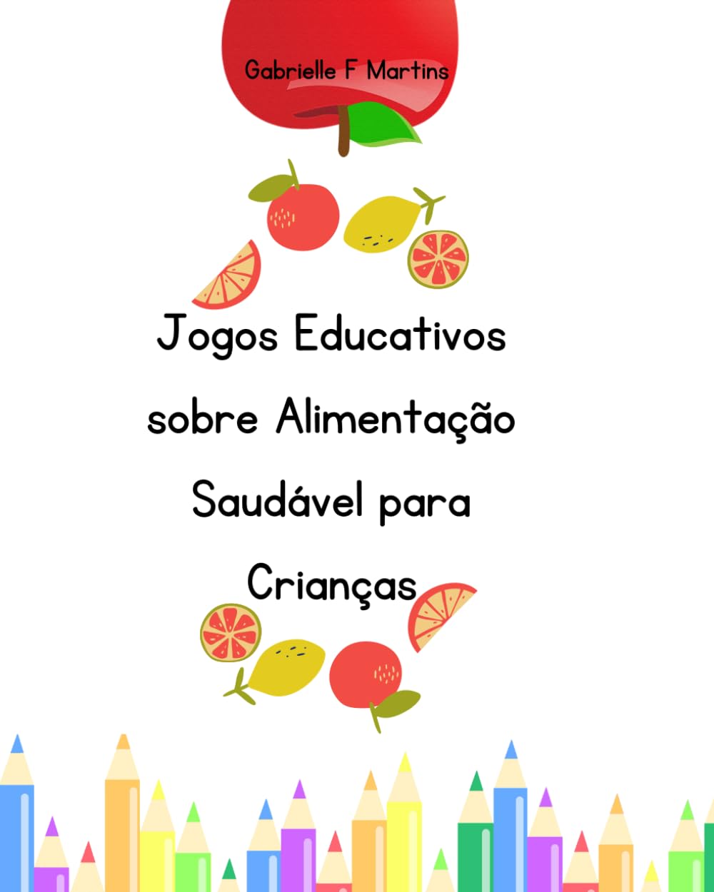 Jogos Educativos sobre Alimentação Saudável para Crianças