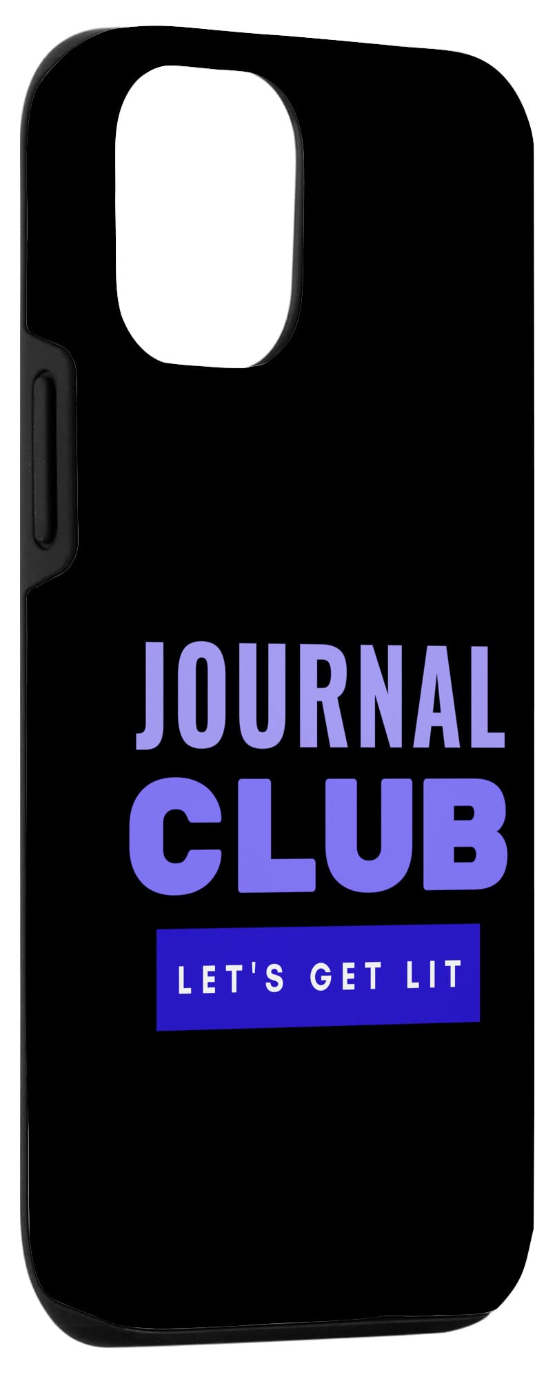 iPhone 15 Pro Journal Club Let's Get Lit - Funny Graduate Student, Science Case - Image 3