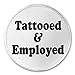 A&T Designs Tattooed & Employed 3