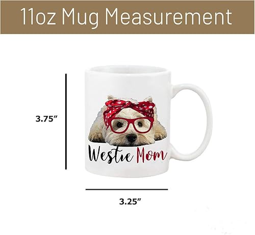 Taza de café divertida blanca de 11 onzas Westie Mom West Highland Terrier, taza de café para amantes de los perros, regalo de cumpleaños único