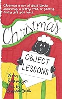 Christmas Object Lessons 1941103596 Book Cover