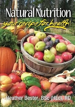 Paperback Natural Nutrition: Your Recipe For Health Book