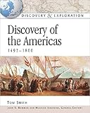 Discovery Of The Americas, 1492-1800 (DISCOVERY & EXPLORATION)