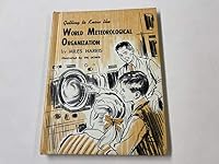 Getting to Know the world meteorological organization B005LDU8CQ Book Cover