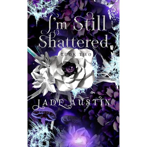 I'm Still Shattered by Jade Austin episode artwork