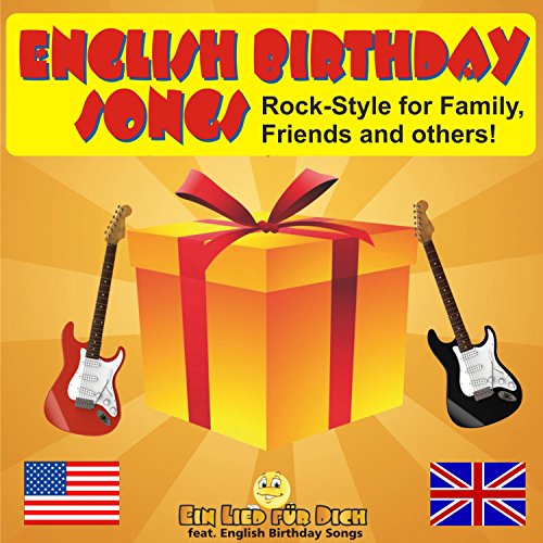 English Birthday Songs! RockStyle for Familiy, Friends and Others by Ein Lied für Dich feat