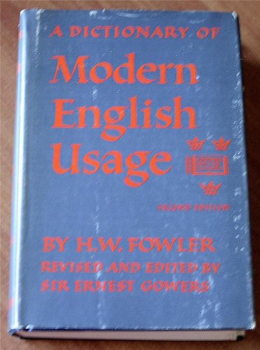 A Dictionary of Modern English Usage 0195001540 Book Cover