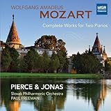 Mozart: Complete Works for Two Pianos - Concerto in E-flat, K.365; Sonata in D, K.448; Adagio and Fugue in C minor, K.546/K.426; Larghetto and Allegro in E-flat major
