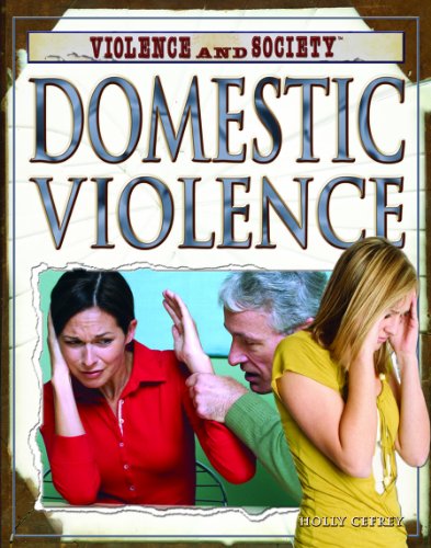Domestic Violence (Violence and Society)