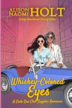 Paperback Whiskey-Colored Eyes (The Code One Club) Book
