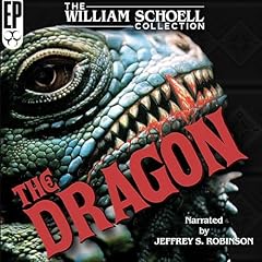 The Dragon Audiolibro Por William Schoell arte de portada