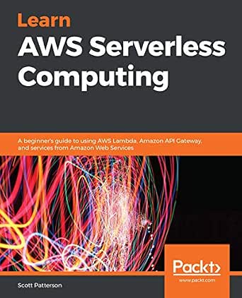 Amazon.com: Learn AWS Serverless Computing: A beginner's guide to using ...