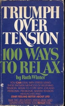 Paperback Triumph over tension: 100 ways to relax Book