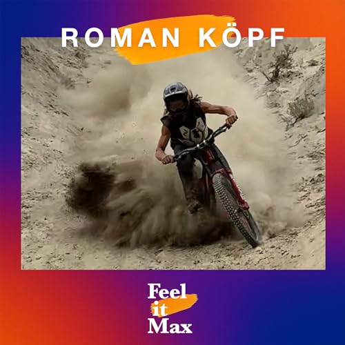 Mit Roman K&ouml;pf: Adrenalin und der Flow des Moments auf zwei R&auml;dern