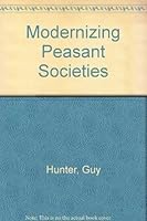 Modernizing Peasant Societies: A Comparative Study of Asia and Africa (Institute of Race Relations) 0195003330 Book Cover