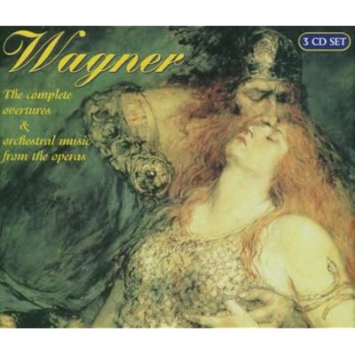Wagner: Complete Overtures and Orchestral Music from the Operas