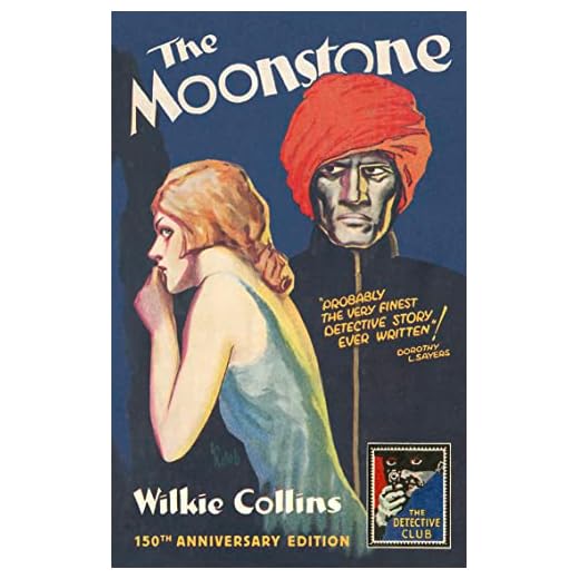 The Moonstone (Detective Club Crime Classics) (The Detective Club)