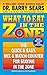 What to Eat in the Zone: The Quick & Easy, Mix & Match Counter for Staying in the Zone