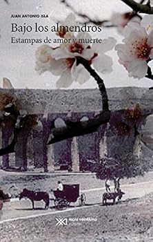Paperback BAJO LOS ALMENDROS. ESTAMPAS DE AMOR Y MUERTE [Spanish] Book