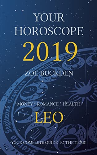 Your Horoscope 2019: Leo