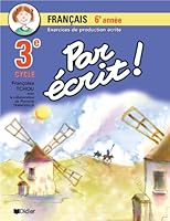 Par écrit! français 6e année (3e cycle) 2891444043 Book Cover