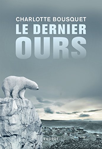 Le dernier ours (Grand Format) Livre PDF Gratuit