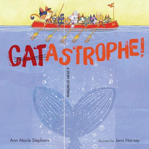 CATastrophe!: A Story of Patterns (A Catastrophe Tale)