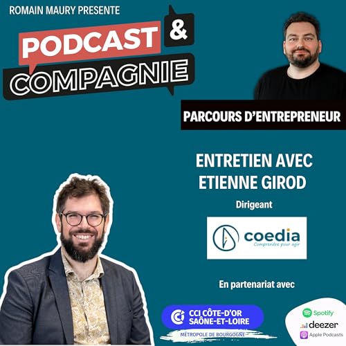 Podcast et Compagnie - Etienne Girod