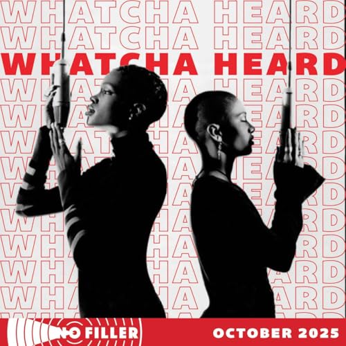Whatcha Heard? The Wee Small Hours Of The Morning Edition Podcast Por  arte de portada