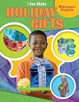 I Can Make Holiday Gifts 1477755624 Book Cover