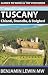 Wines of Tuscany: Chianti, Brunello, and Bolgheri (Guides to Wines and Top Vineyards)
