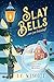 Slay Bells (A Christmas Village Mystery Book 1)