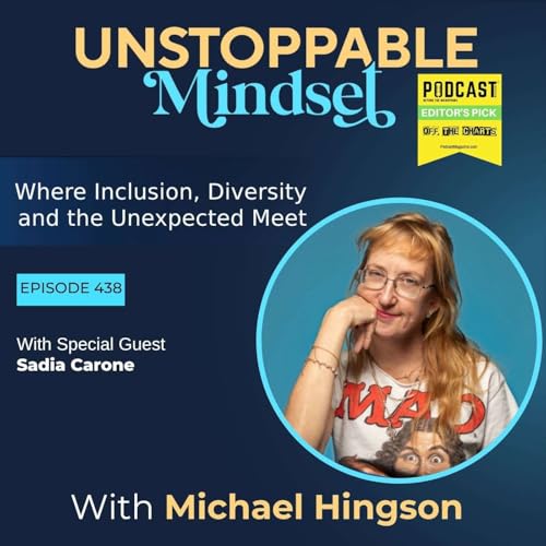 Episode 438 &ndash; How to Build an Unstoppable Career Without Playing It Safe with Sadia Carone