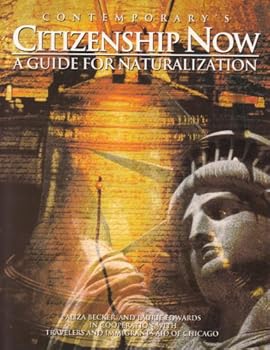 Paperback Contemporary's Citizenship Now: A Guide for Naturalization Book