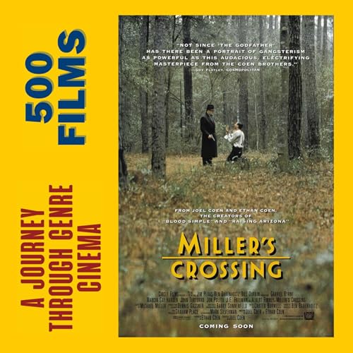 040. Miller's Crossing (1990, Joel Coen)