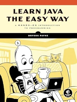 Book cover Learn Java the Easy Way: A Hands-On Introduction to Programming