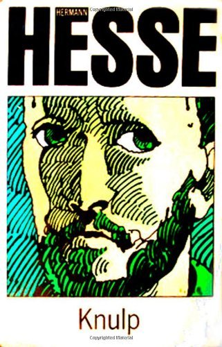 By Hermann Hesse - Knulp: Three Tales from the ... B003KC6PUE Book Cover