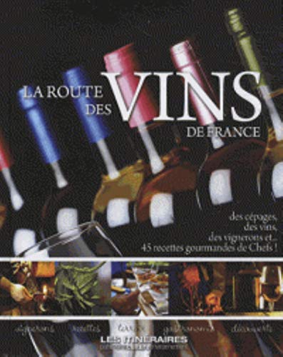 Sur la route des vins de France