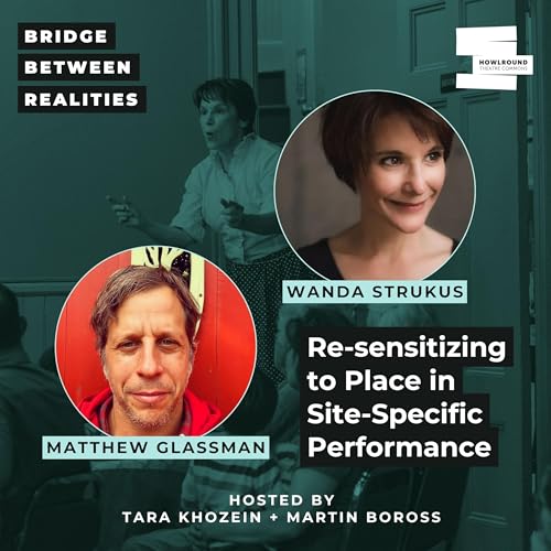 Re-sensitizing to Place in Site-Specific Performance