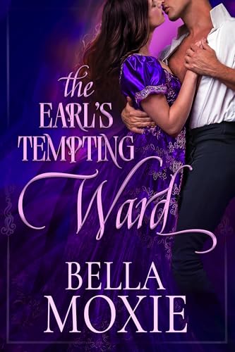 The Earl’s Tempting Ward (Dukes Gone Dirty Book 2)