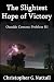 The Slightest Hope of Victory (Outside Context Problem Book 3)