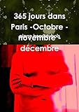  365 jours dans Paris -Octobre - novembre - décembre